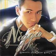 El texto musical SIN TU AMOR de NIGGA también está presente en el álbum Te quiero (2007)