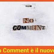 El texto musical BUIO OMEGA de NITRO también está presente en el álbum No comment (2017)