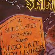 El texto musical ACCUSER de SAINT también está presente en el álbum Too late for living (1988)