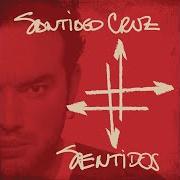 El texto musical LA EQUILIBRISTA de SANTIAGO CRUZ también está presente en el álbum Sentidos (2006)