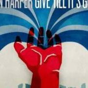 El texto musical DIRTY LITTLE LOVER de BEN HARPER también está presente en el álbum Give till it's gone (2011)
