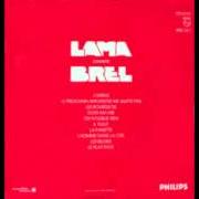 El texto musical DORS MA MIE de SERGE LAMA también está presente en el álbum Lama chante brel (1979)