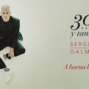 El texto musical LA VIDA EMPIEZA HOY de SERGIO DALMA también está presente en el álbum Sergio dalma 30... y tanto (2019)