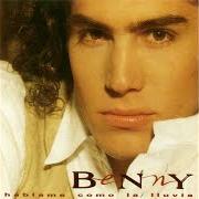 El texto musical DAME UN POCO DE TU AMOR de BENNY IBARRA también está presente en el álbum Hablame como la lluvia (1992)