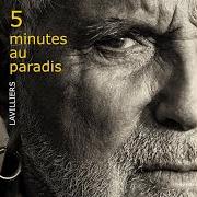 El texto musical PARIS LA GRISE de BERNARD LAVILLIERS también está presente en el álbum 5 minutes au paradis (2017)