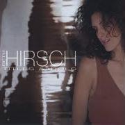 El texto musical HINDSIGHT de BETH HIRSCH también está presente en el álbum Titles and idols (2001)