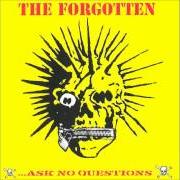 El texto musical IN MY SLEEP de THE FORGOTTEN también está presente en el álbum ...Ask no questions (2001)