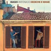 El texto musical L'APPELLO DEI POPOLI de BIAGIO ANTONACCI también está presente en el álbum Dediche e manie (2017)