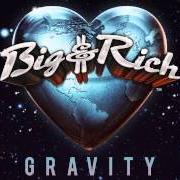 El texto musical BRAND NEW BUZZ de BIG & RICH también está presente en el álbum Gravity (2014)