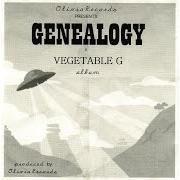 El texto musical THE COX MAN de VEGETABLE G también está presente en el álbum Genealogy (2007)