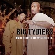 El texto musical TO BE PLAYED de BIG TYMERS también está presente en el álbum Big money heavywight (2003)