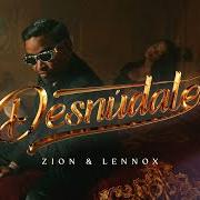 El texto musical PARA SIEMPRE de ZION & LENNOX también está presente en el álbum Desnúdate (2023)