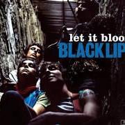 El texto musical EVERYBODY'S DOIN' IT de BLACK LIPS también está presente en el álbum Let it bloom (2005)