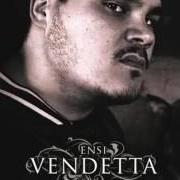 El texto musical STREET de ENSI también está presente en el álbum Vendetta (2008)