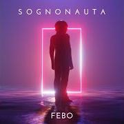 El texto musical NONOSTANTE TUTTO de FEBO también está presente en el álbum Sognonauta (2021)