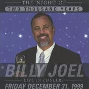 El texto musical TWO THOUSAND YEARS de BILLY JOEL también está presente en el álbum 2000 years - the millennium concert (2000)