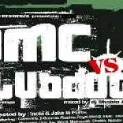 El texto musical LUCE NEL BUIO de GIANNI KG también está presente en el álbum Pmc vs club dogo