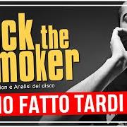El texto musical NUVOLE de JACK THE SMOKER también está presente en el álbum Ho fatto tardi (2020)
