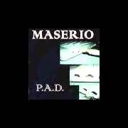 El texto musical MIEZ'A' VI de MASERIO también está presente en el álbum P.A.D. (2004)