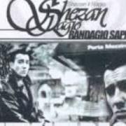 El texto musical SEXY MAMI de SHEZAN IL RAGIO también está presente en el álbum Randagio sapiens
