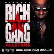 El texto musical A 100 FAVORS de BIRDMAN también está presente en el álbum Rich gang: all stars (2013)