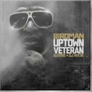 El texto musical BACK TO THE MONEY de BIRDMAN también está presente en el álbum Uptown veteran (2012)