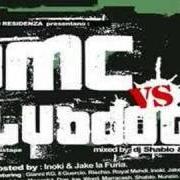 El texto musical TU NON VUOI PROBLEMI de VINCENZO DA VIA ANFOSSI también está presente en el álbum Pmc vs club dogo