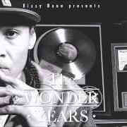 El texto musical CHAUFFEUR de BIZZY BONE también está presente en el álbum The wonder years (2014)
