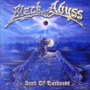 El texto musical BLACK MIRROR de BLACK ABYSS también está presente en el álbum Land of darkness (2000)