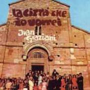 El texto musical IL CAMPO DELLA FIERA de IVAN GRAZIANI también está presente en el álbum La città che io vorrei (1973)
