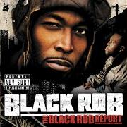 El texto musical COURTROOM SKIT de BLACK ROB también está presente en el álbum Black rob report (2005)