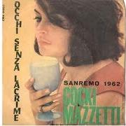 El texto musical OCCHI SENZA LACRIME de PIERFILIPPI & COCKY MAZZETTI también está presente en el álbum Sanremo