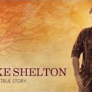 El texto musical DO YOU REMEMBER de BLAKE SHELTON también está presente en el álbum Based on a true story...