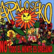 El texto musical COMPRESION de A PALO SEKO también está presente en el álbum No todo el monte es oregano (1998)