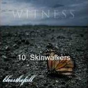El texto musical 2.0 de BLESSTHEFALL también está presente en el álbum Witness (2009)