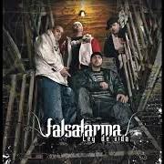 El texto musical BAJO LOS FOCOS de FALSALARMA también está presente en el álbum Ley de vida (2008)