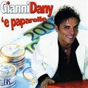 El texto musical LE RAGAZZE de GIANNI DANY también está presente en el álbum 'e paparelle (2008)