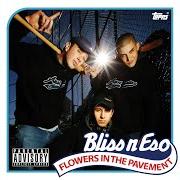 El texto musical CREEPY de BLISS N ESO también está presente en el álbum Flowers in the pavement (2004)