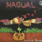 El texto musical VENGAN de NAGUAL también está presente en el álbum Pacto de sangre (2009)