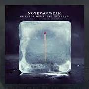 El texto musical EL ERROR de NO TE VA GUSTAR también está presente en el álbum El calor del pleno invierno (2012)