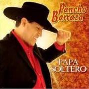 El texto musical EL AGUJERITO de PANCHO BARRAZA también está presente en el álbum Papa soltero (2009)