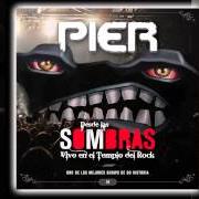 El texto musical EL MAR DE SANGRE de PIER también está presente en el álbum Desde la sombra (2011)
