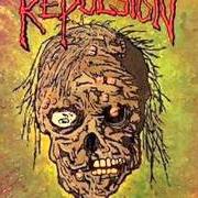El texto musical BODILY DISMEMBERMENT de REPULSION también está presente en el álbum Horrified (1986)