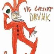 El texto musical KICK MY ASS de VIC CHESNUTT también está presente en el álbum Drunk (1993)