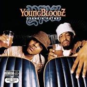 El texto musical OOZIE I de YOUNGBLOODZ también está presente en el álbum Drankin' patnaz (2003)