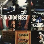 El texto musical THE ANTHEM de FUNKDOOBIEST también está presente en el álbum The troubleshooters (1997)