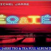 El texto musical VINTAGE de JEAN MICHEL JARRE también está presente en el álbum Téo & téa (2007)