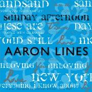 El texto musical THESE ARE THOSE DAYS de AARON LINES también está presente en el álbum Sunday afternoon (2010)