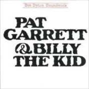 El texto musical FINAL THEME de BOB DYLAN también está presente en el álbum Pat garrett & billy the kid (1973)