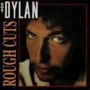 El texto musical ONLY A HOBO de BOB DYLAN también está presente en el álbum The bootleg series volumes 1-3 (1991)